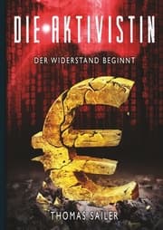 Cover von Die Aktivistin: Der Widerstand beginnt