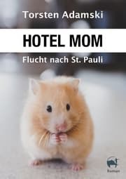 Cover von Hotel Mom - Flucht nach St. Pauli