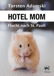 Cover von Hotel Mom - Flucht nach St. Pauli