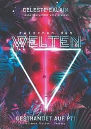 Cover von Zwischen den Welten - Gestrandet auf P71
