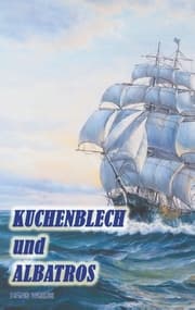 Cover von Kuchenblech und Albatros