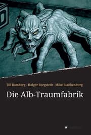 Cover von Die Alb-Traumfabrik