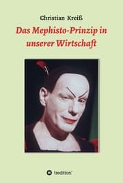 Cover von Das Mephisto-Prinzip in unserer Wirtschaft