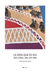 Cover von LA VIDA QUE ES VIU - Das Leben, das sich lebt