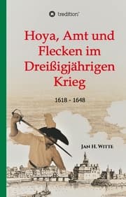 Cover von Hoya, Amt und Flecken im Dreißigjährigen Krieg