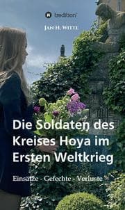 Cover von Die Soldaten des Kreises Hoya im Ersten Weltkrieg
