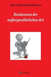 Cover von Rendezvous der außergewöhnlichen Art