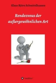 Cover von Rendezvous der außergewöhnlichen Art