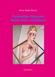 Cover von Psychopathen, Hedonisten, Machos, Snobs und Idealisten