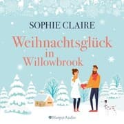 Cover von Weihnachtsglück in Willowbrook (ungekürzt)