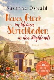 Cover von Neues Glück im kleinen Strickladen in den Highlands