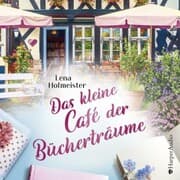 Cover von Das kleine Café der Bücherträume (ungekürzt)