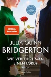 Cover von Bridgerton - Wie verführt man einen Lord?