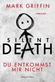 Cover von Silent Death - Du entkommst mir nicht