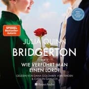 Cover von Bridgerton - Wie verführt man einen Lord? (ungekürzt)