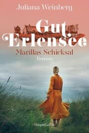 Cover von Gut Erlensee - Marillas Schicksal