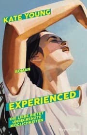 Cover von Experienced. Die Liebe bietet unbegrenzte Möglichkeiten