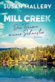 Cover von Mill Creek - Die Träume meiner Schwester