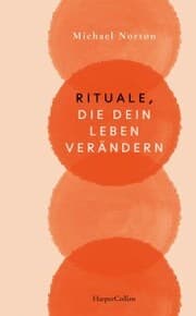 Cover von Rituale, die dein Leben verändern