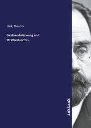 Cover von Gestaendniszwang und Strafbeduerfnis.