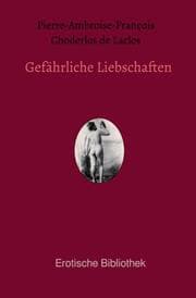 Cover von Gefährliche Liebschaften