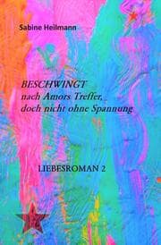 Cover von Beschwingt nach Amors Treffer, doch nicht ohne Spannung