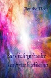 Cover von Shortstories für ganz besondere kleine & grosse TierschützerInnen