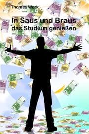 Cover von In Saus und Braus das Studium genießen