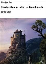 Cover von Geschichten aus der Heldenschmiede