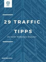 Cover von 29 Traffic Tipps für mehr Webseiten Besucher