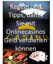 Cover von Regeln und Tipps, damit Sie mit Onlinecasinos Geld verdienen können