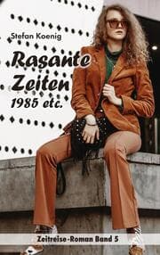 Cover von Rasante Zeiten - 1985 etc.