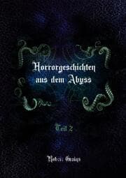 Cover von Horrorgeschichten aus dem Abyss Teil 2