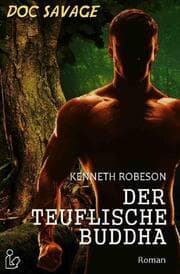 Cover von DOC SAVAGE - DER TEUFLISCHE BUDDHA
