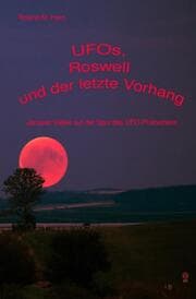 Cover von UFOs, Roswell und der letzte Vorhang: Jacques Vallée auf der Spur des UFO-Phänomens