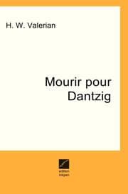 Cover von Mourir pour Dantzig