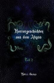 Cover von Horrorgeschichten aus dem Abyss Teil 2