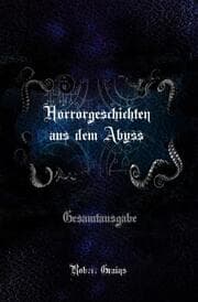 Cover von Horrorgeschichten aus dem Abyss - Gesamtausgabe