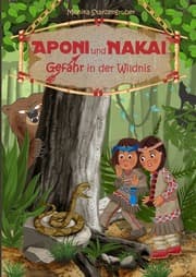 Cover von Aponi und Nakai - Gefahr in der Wildnis