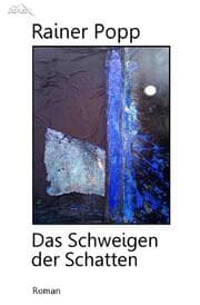 Cover von DAS SCHWEIGEN DER SCHATTEN