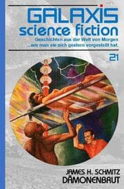 Cover von GALAXIS SCIENCE FICTION, Band 21: DÄMONENBRUT