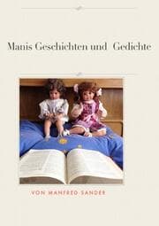 Cover von Manis Geschichten und Gedichte