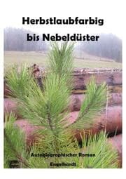 Cover von Herbstlaubfarbig bis Nebeldüster