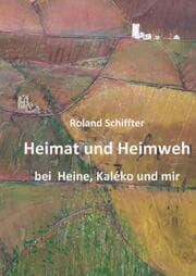 Cover von Heimat und Heimweh bei Heine, Kaléko und mir