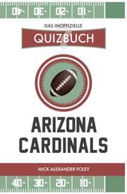 Cover von Arizona Cardinals - Das (inoffizielle) Quizbuch