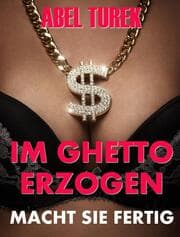 Cover von Im Ghetto erzogen