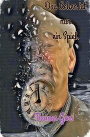 Cover von Das Leben ist nur ein Spiel