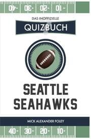 Cover von Seattle Seahawks - Das (inoffizielle) Quizbuch
