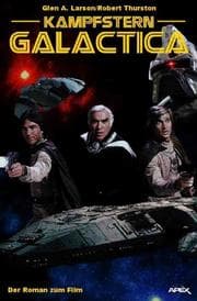 Cover von KAMPFSTERN GALACTICA - DER ROMAN ZUM FILM