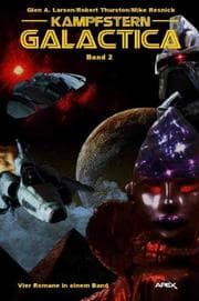 Cover von KAMPFSTERN GALACTICA, BAND 2 - VIER ROMANE IN EINEM BAND